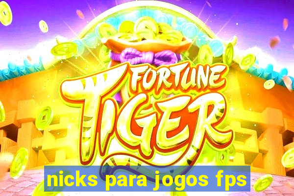 nicks para jogos fps